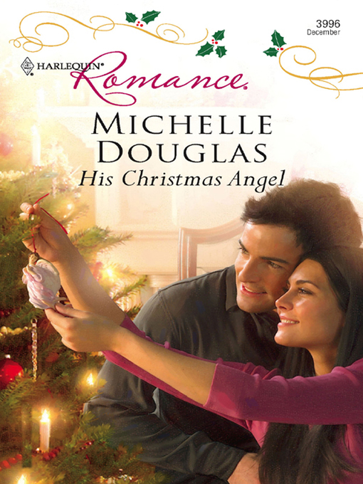 Title details for His Christmas Angel by Michelle Douglas - Available